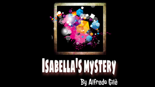 Isabella's Mystery by Alfredo Gile - Video - DOWNLOAD