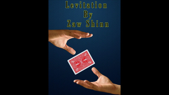 Levitation by Zaw Shinn - Video - DOWNLOAD