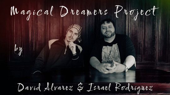 Magical Dreamers Project by David Alvarez Miro - Video - DOWNLOAD