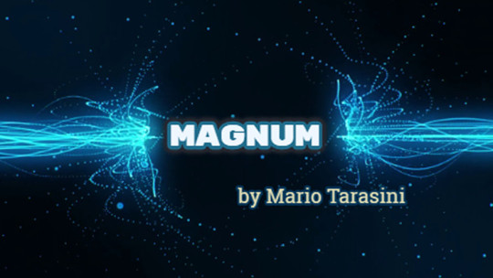 Magnum by Mario Tarasini - Video - DOWNLOAD