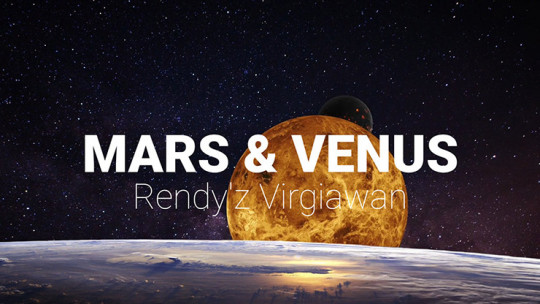 Mars and Venus by Rendyz Virgiawan - Video - DOWNLOAD