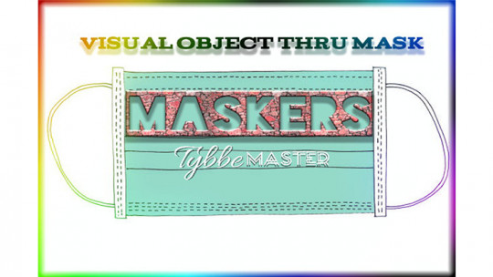 Maskers by Tybbe Master - Video - DOWNLOAD