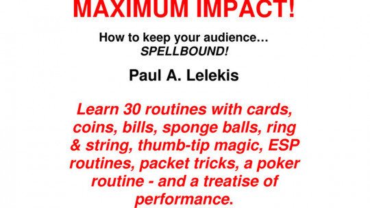 MAXIMUM IMPACT by Paul A. Lelekis - eBook - DOWNLOAD