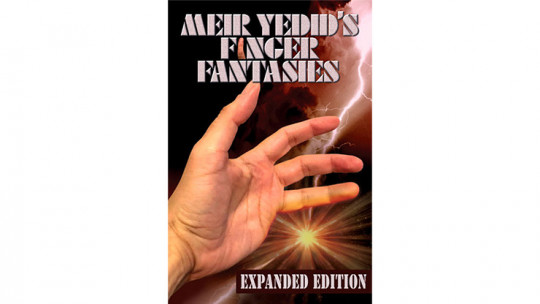 MEIR YEDID'S FINGER FANTASIES: EXPANDED EDITION - Buch