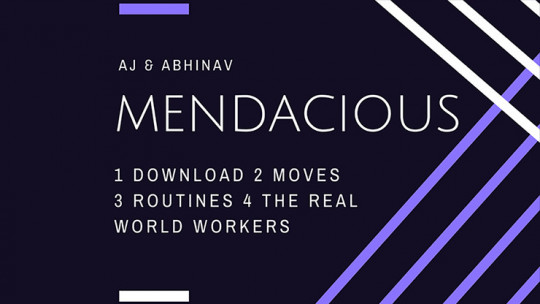 MENDACIOUS by AJ and Abhinav - Video - DOWNLOAD