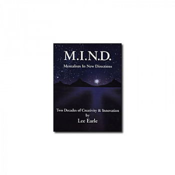 Mentalism In New Directions (M.I.N.D.)by Lee Earle - eBook - DOWNLOAD