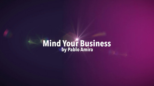 Mind Your Business Project by Pablo Amira - Video - DOWNLOAD