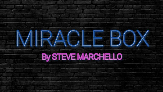 Miracle Box by Steve Marchello - Video - DOWNLOAD