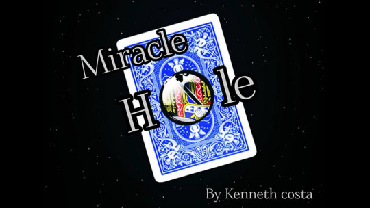 Miracle Hole by Kenneth Costa - Video - DOWNLOAD