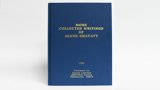 More Collected Writings of Glenn Gravatt by Glenn Gravatt - Buch