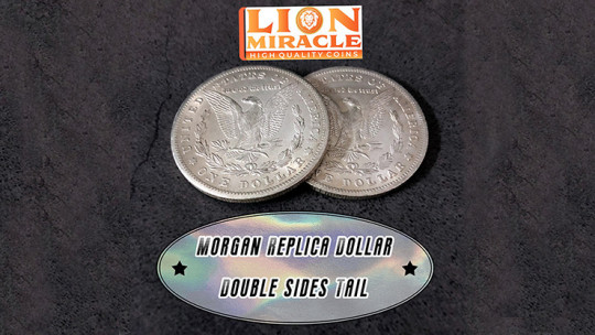 MORGAN REPLICA DOLLAR DOUBLE SIDED TAIL by Lion Miracle
