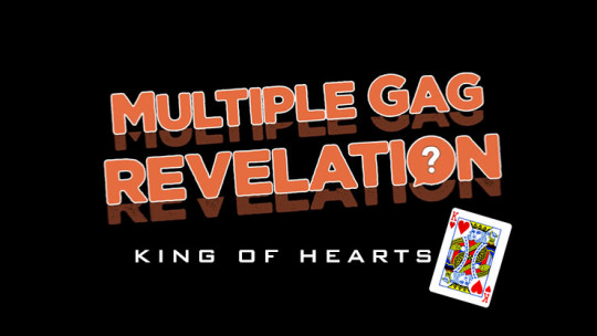 MULTIPLE GAG PREDICTION KING OF HEARTS by PlayTime Magic DEFMA