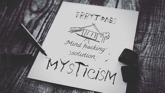 Mysticism by Ebbytones - Video - DOWNLOAD