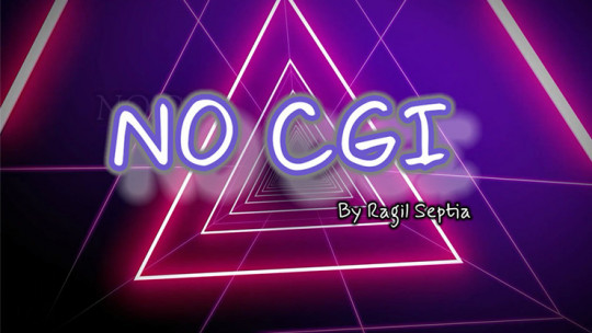 No CGI by Ragil Septia - Video - DOWNLOAD