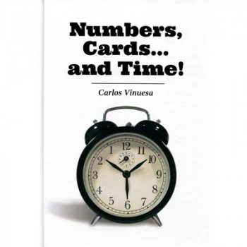 Numbers, Cards... and Time! by Carlos Vinuesa - eBook - DOWNLOAD