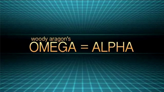 Omega = Alpha by Woody Aragon - Video - DOWNLOAD
