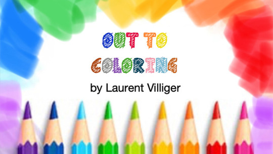 Out To Coloring by Laurent Villiger