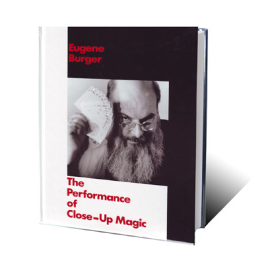 Performance Of Close-Up Magic by Eugene Burger - Buch