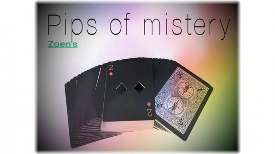 Pips of Mystery by Zoen's - Video - DOWNLOAD
