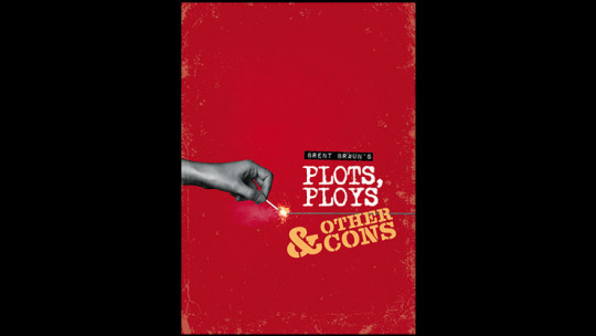 Plots Ploys and Other Cons by Brent Braun - Buch