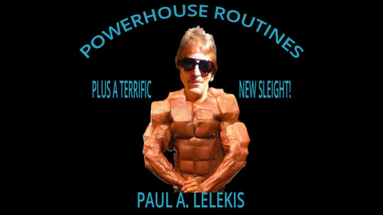 POWERHOUSE ROUTINES by Paul A. Lelekis - Mixed Media - DOWNLOAD