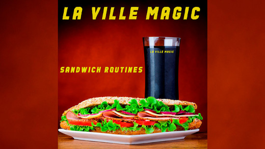 Sandwich Routines by Lars La Ville - La Ville Magic Mixed Media - DOWNLOAD