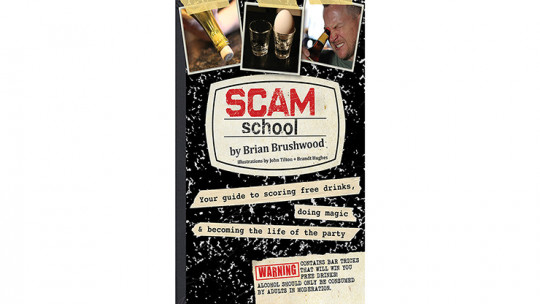 Scam School by Brian Brushwood, - Buch