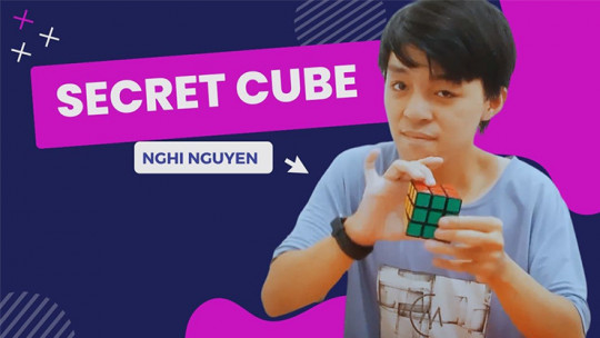 Secret Cube by Nghi Nguyen - Video - DOWNLOAD