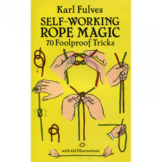 Self Working Rope Magic by Karl Fulves - Buch