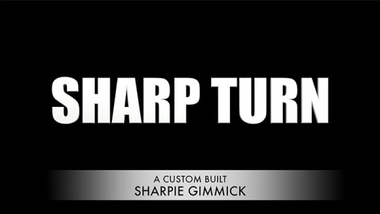 Sharp Turn by Matthew Wright - Sharpie Zaubertrick