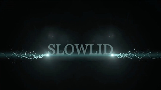 Slowlid by Robby Constantine - Video - DOWNLOAD