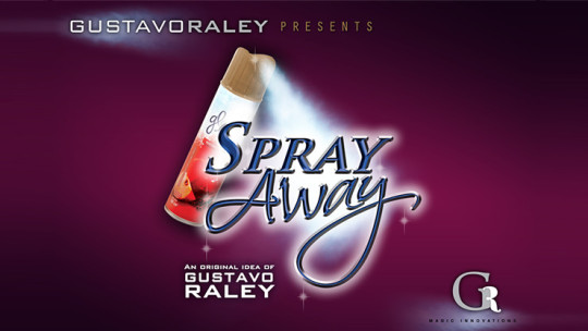 SPRAY AWAY by Gustavo Raley