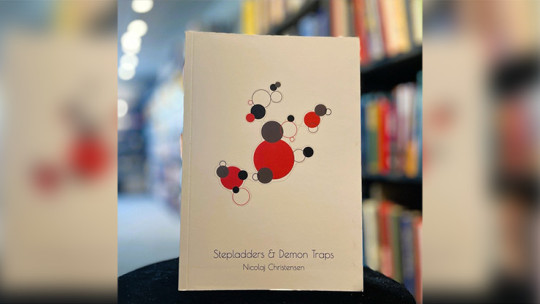 Stepladders & Demon Traps by Nicolaj Christensen - Buch