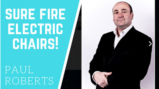 Sure Fire Electric Chairs by Paul Roberts - Video - DOWNLOAD