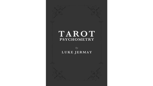 Tarot Psychometry by Luke Jermay - Buch