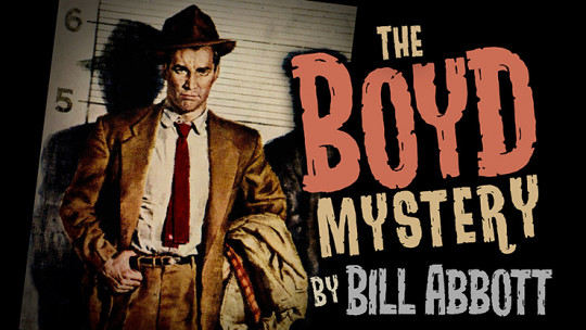 The Boyd Mystery by Bill Abbott - Mentaltrick