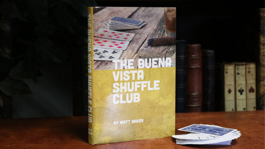 The Buena Vista Shuffle Club by Matt Baker - Buch