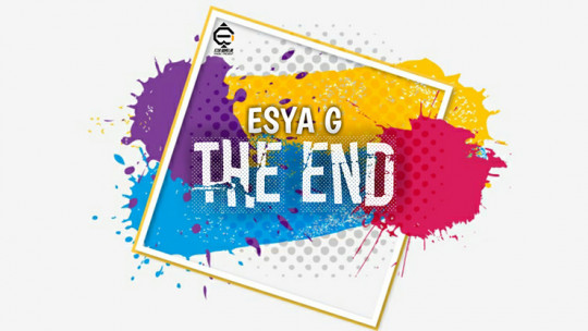 The End by Esya G - Video - DOWNLOAD
