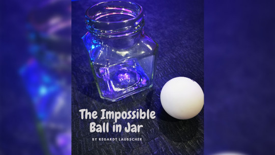 The Impossible Ball in Jar by Regardt Laubscher - eBook - DOWNLOAD