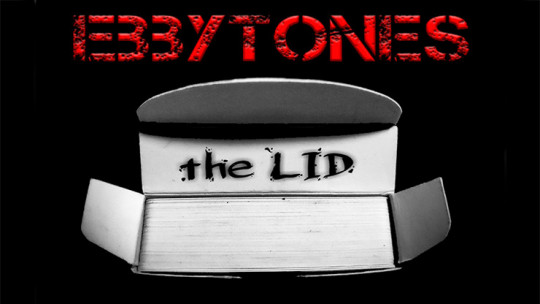 The LID by Ebbytones - Video - DOWNLOAD