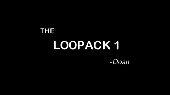 The Loopack 1 by Doan - Video - DOWNLOAD