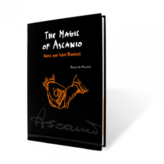 The Magic of Ascanio Book Vol. 4 Knives and Color Blindness by Arturo Ascanio - Buch