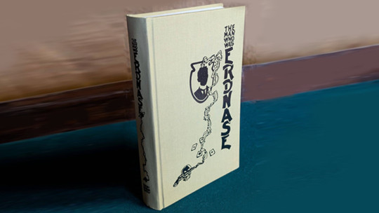 The Man Who Was Erdnase by Martin Gardner, Jeff Busby & Bart Whaley - Buch