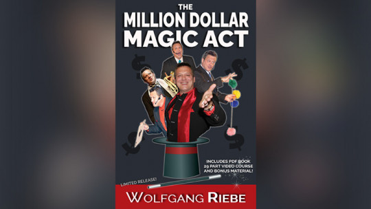 The Million Dollar Magic Act by Wolfgang Riebe - Mixed Media - DOWNLOAD