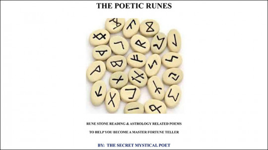THE POETIC RUNES RUNE STONE READING & ASTROLOGY RELATED POEMSTO HELP YOU BECOME A MASTER FORTUNE TELLER by The Secret Mystical Poet & Jonathan Royle - eBook - DOWNLOAD