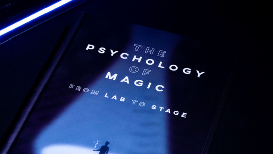 The Psychology of Magic: From Lab to Stage by Gustav Kuhn and Alice Pailhes - Buch