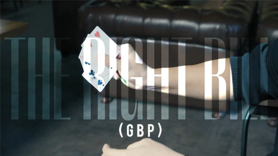 The Right Bill (GBP) by Wang Zhe & Bacon Magic