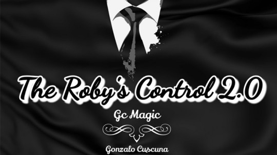 The Robys Control 2.0 by Gonzalo Cuscuna - Video - DOWNLOAD
