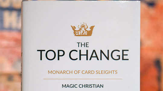 The Top Change by Magic Christian (Hardcover) - Buch
