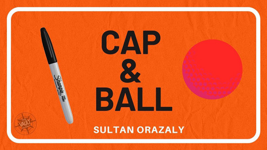 The Vault - Cap and Ball by Sultan Orazaly - Video - DOWNLOAD